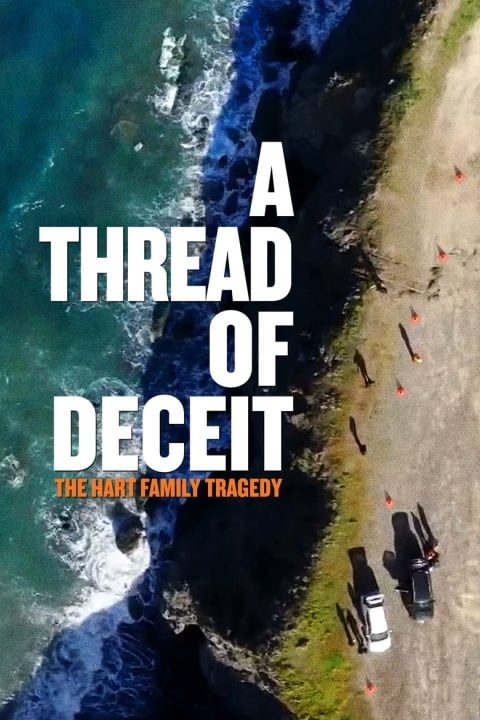 Plakát A Thread of Deceit: The Hart Family Tragedy