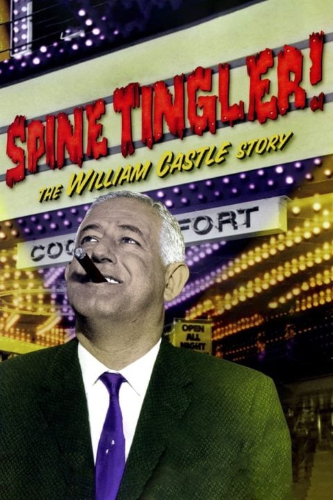 Plakát Spine Tingler! The William Castle Story