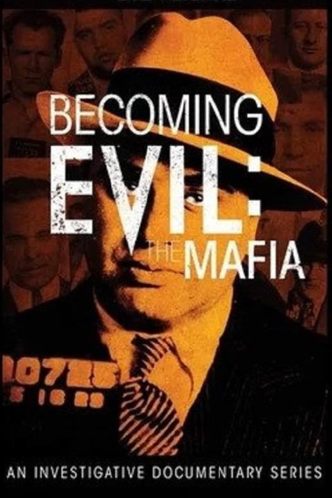 Plakát Becoming Evil: The Mafia