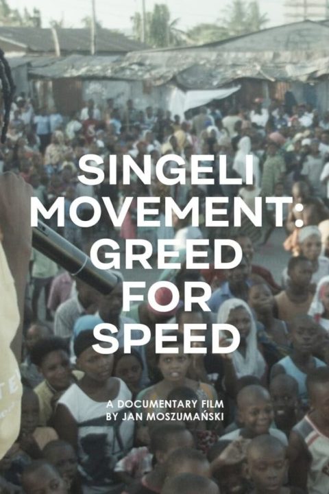 Singeli Movement: Greed for Speed