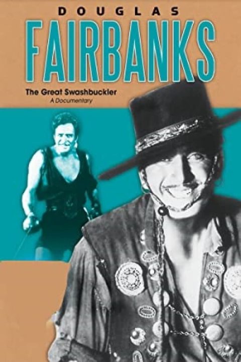 Plakát Douglas Fairbanks: The Great Swashbuckler