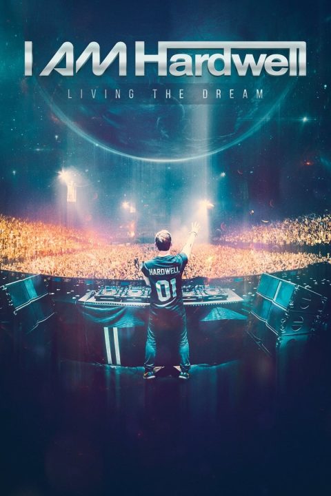 Plakát I Am Hardwell: Living the Dream