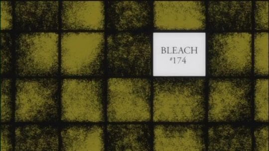 Bleach - 174. epizoda