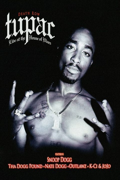 Plakát Tupac: Live at the House of Blues