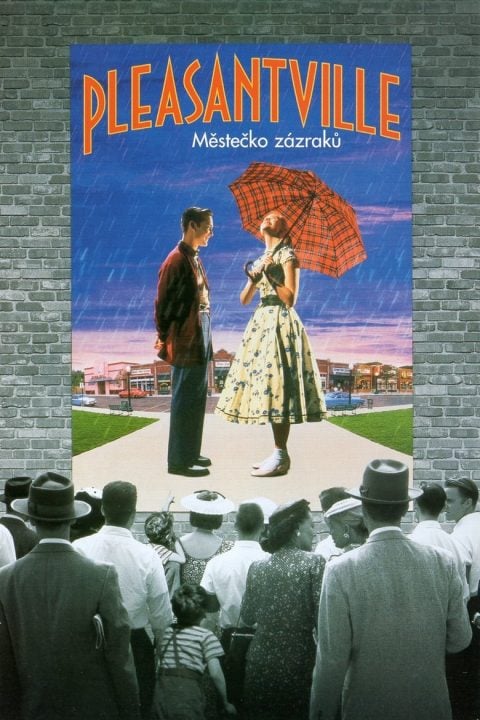 Plakát Pleasantville: Městečko zázraků