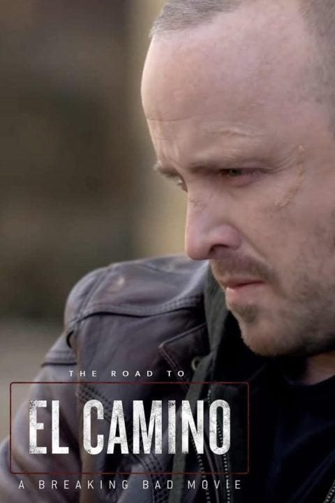 Plakát The Road to El Camino: Behind the Scenes of El Camino: A Breaking Bad Movie