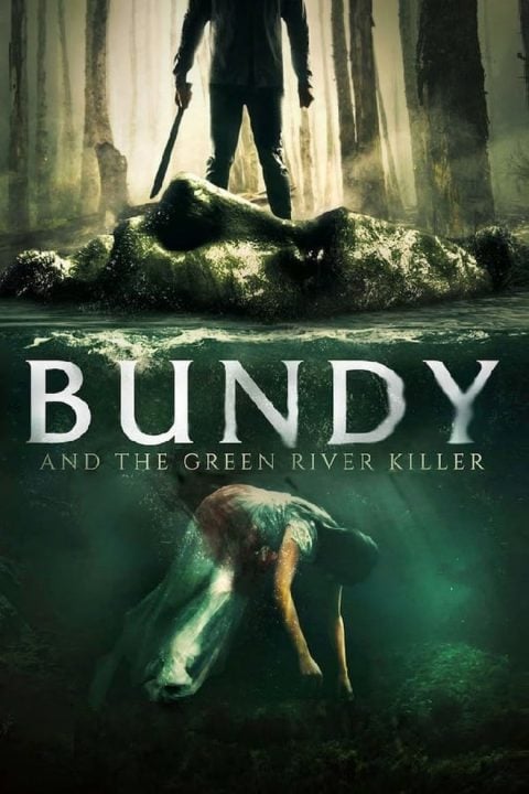 Plakát Bundy and the Green River Killer